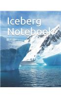 iceberg Notebook: Blank Lined Journal Notebook, 100 Pages, Soft Glossy Cover, 8 x 10 In