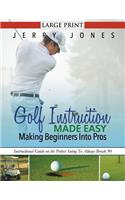 Golf Instruction Made Easy