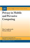 Privacy in Mobile and Pervasive Computing