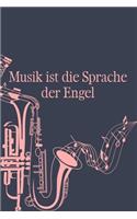 Musik ist die Sprache der Engel: Notenheft DIN-A5 mit 100 Seiten leerer Notenzeilen zur Notation von Melodien und Noten für Komponistinnen, Komponisten, Musik-Studentinnen und Musik