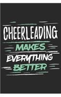 Cheerleading Makes Everything Better