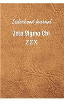 Sisterhood Is Forever Zeta Sigma Chi