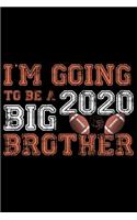 I'm Going To Be A Big Brother 2020