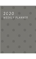 2020 Weekly planner: January 1, 2020 - December 31, 2020 calendar grey dot cover