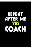 Repeat After me Yes Coach: 110 Game Sheets - SeaBattle Sea Battle Blank Games - Soft Cover Book for Kids for Traveling & Summer Vacations - Mini Game - Clever Kids - 110 Lined