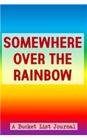 Somewhere Over The Rainbow