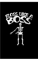 Floss Like A Boss Skeleton