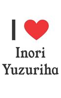 I Love Inori Yuzuriha: I Love Inori Yuzuriha