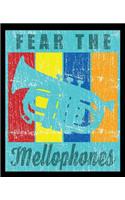 Fear The Mellophones