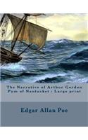 The Narrative of Arthur Gordon Pym of Nantucket