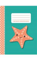 Happy Starfish - Composition Notebook - Wide-Ruled