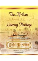 The Afrikan Literary Heritage