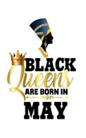 Black Queens Are Born In May