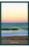 I Want This View: Beach Sunset Bucket List Vacation Planner Gift
