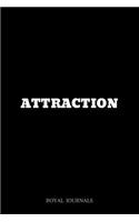 Attraction: Journal book, 6 x 9 inch lined pages
