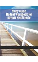 Study Guide Student Workbook for Raymie Nightingale