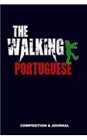 The Walking Portuguese