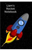 Liam's Rocket Notebook: Lovely Space Rocket Journal, 110 Pages