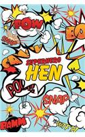 Superhero Hen Journal
