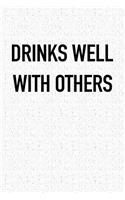 Drinks Well with Others