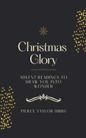 Christmas Glory