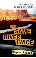 The Same River Twice