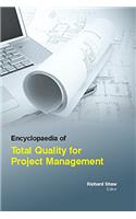 ENCYCLOPAEDIA OF TOTAL QUALITY FOR PROJECT MANAGEMENT 3 VOLUME SET