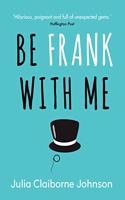 Be Frank with Me