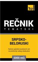 Srpsko-Beloruski Tematski Recnik - 5000 Korisnih Reci