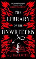 The Library of the Unwritten: (1 A Novel from Hell's Library)