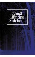 Ghost Hunting Notebook