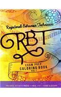 Registered Behavior Technician: Rbt Exam Prep Coloring Book: Volume 1