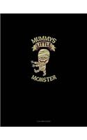 Mummy's Little Monster
