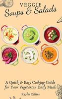 Veggie Soups and Salads