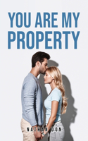 You Are My Property