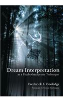 Dream Interpretation as a Psychotherapeutic Technique