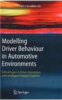 Modelling Driver Behaviour in Automotive Environments