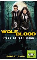 Wolfblood: Pull of the Moon