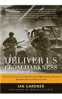 Deliver Us from Darkness