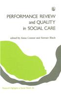 Performance Review and Quality in Social Care: (Research Highlights in Social Work)