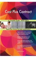 Cost Plus Contract A Complete Guide - 2020 Edition