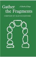 Gather the Fragments: A Book of Days