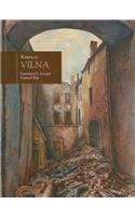 Return to Vilna in the Art of Samuel Bak