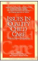 Issues in Quality Child Care