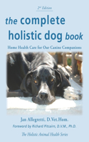 Complete Holistic Dog Book