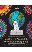 Poodles Go Around the World Colouring Book