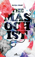 Masochist