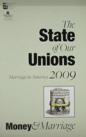 State of Our Unions 2009: Money & Marriage