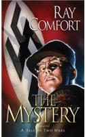 The Mystery: A Tale of Two Wars