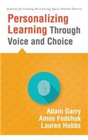 Personalizing Learning Through Voice and Choice